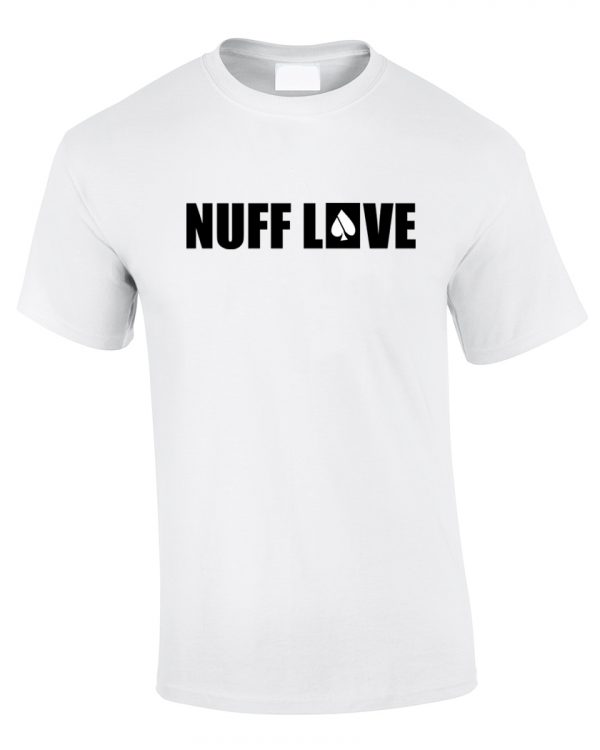 FASH-ACE NUFF LOVE T-Shirt (Men)