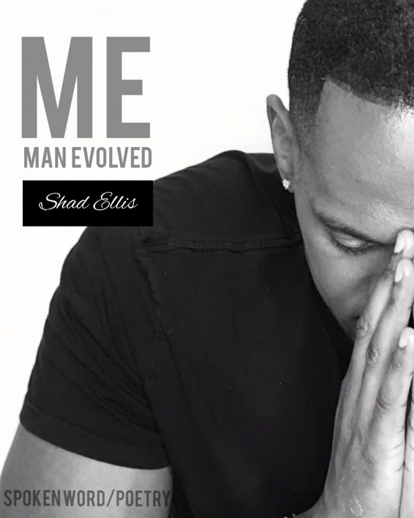 Shad Ellis - ME (Man Evolved)