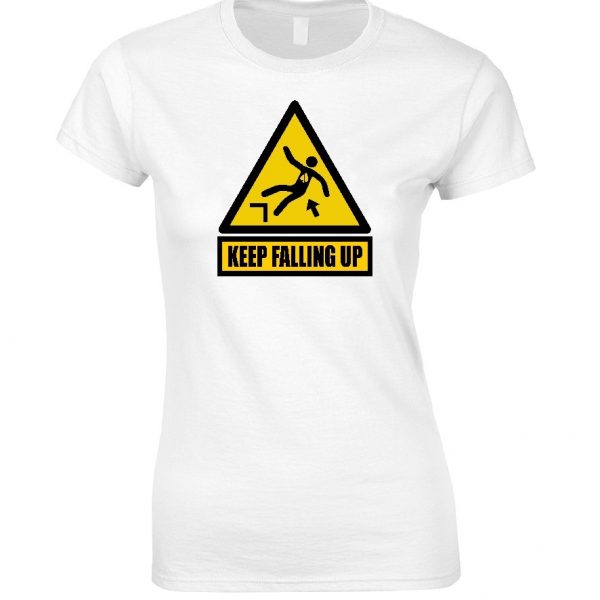 FASH ACE KEEP FALLING UP Personalised Crew Neck T-Shirt (Women)